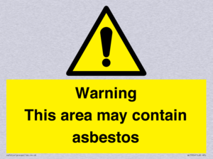 Warning This area may contain asbestos